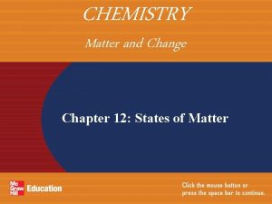 Chapter 12 states of matter