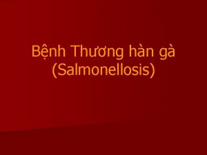 Bnh Thng hn g Salmonellosis Gii thiu chung