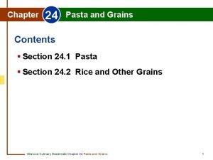 Chapter 24 pasta and grains answers