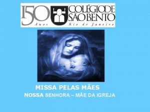 PASTORAL MISSA PELAS MES NOSSA SENHORA ME DA