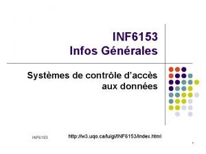 INF 6153 Infos Gnrales Systmes de contrle daccs