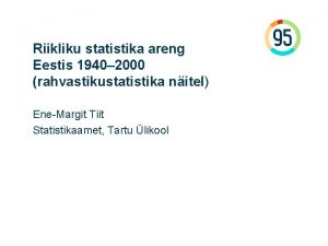 Riikliku statistika areng Eestis 1940 2000 rahvastikustatistika nitel