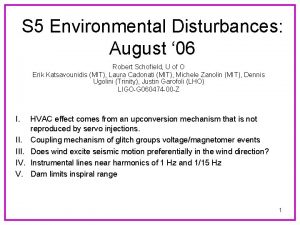 S 5 Environmental Disturbances August 06 Robert Schofield