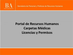 Portal de Recursos Humanos Carpetas Mdicas Licencias y