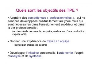 Quels sont les objectifs des TPE Acqurir des