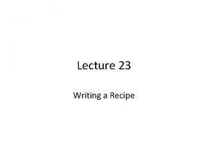 Lecture recipe