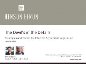 The Devils in the Details Strategies and Tactics