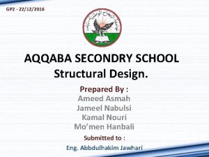 GP 2 22122016 AQQABA SECONDRY SCHOOL Structural Design