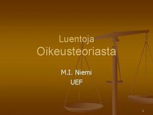 Luentoja Oikeusteoriasta M I Niemi UEF 1 1