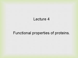 Physical properties of protein