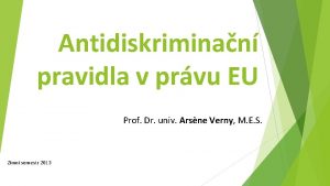 Antidiskriminan pravidla v prvu EU Prof Dr univ