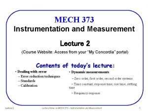 MECH 373 Instrumentation and Measurement Lecture 2 Course