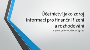 etnictv jako zdroj informac pro finann zen a