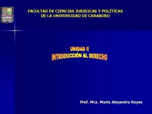 FACULTAD DE CIENCIAS JURIDICAS Y POLTICAS DE LA