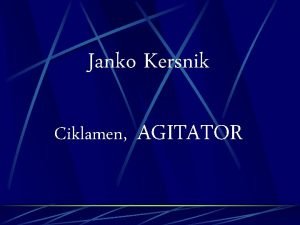 Janko Kersnik Ciklamen AGITATOR Ciklamen Z romanom Ciklamen