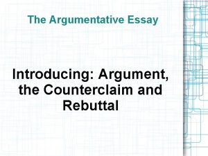 Argumentative essay counterclaim example