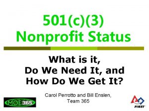 501c3 Nonprofit Status What is it Do We