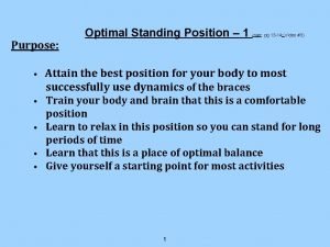 Purpose Optimal Standing Position 1 narr pg 13