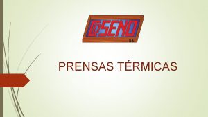 PRENSAS TRMICAS EL 800 Excellence Line 800 Prensa