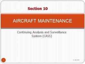 Continuing analysis and surveillance system