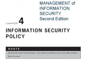 MANAGEMENT of INFORMATION SECURITY Second Edition Learning Objectives