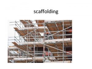 Scaffolding embedded part