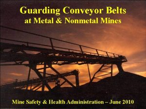 Conveyor return roller guards Conveyor return roller guards