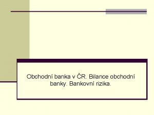 Bilance banky