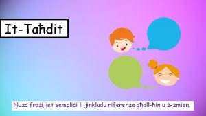 ItTadit Nua fraijiet semplii li jinkludu riferenza gallin