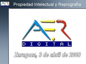 Propiedad Intelectual y Reprografa Propiedad Intelectual y Reprografa