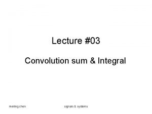 Convolution sum signals and systems