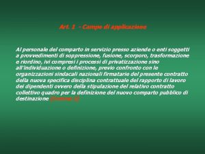 Art 1 Campo di applicazione Al personale del