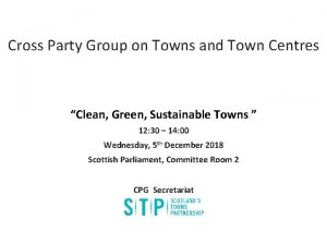 Cross Party Group on Towns and Town Centres