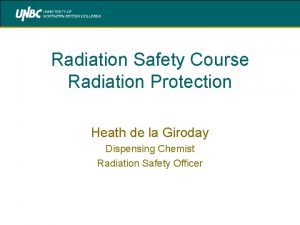 Radiation Safety Course Radiation Protection Heath de la