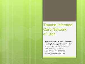 Trauma awareness and treatment center utah