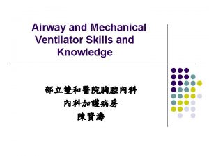Mechanical ventilation indications