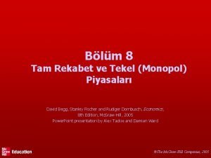 Blm 8 Tam Rekabet ve Tekel Monopol Piyasalar