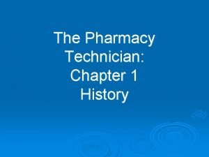 History of pharmacy technicians