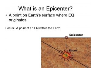 What is an epiccenter