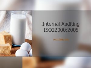 Internal Auditing ISO 22000 2005 www ifsqn com