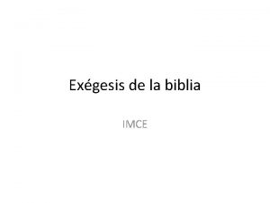 Exgesis de la biblia IMCE La exgesis Bblica
