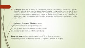 Proiectarea demersului didactic