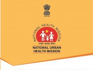 National Urban Health Mission Orientation module for Planners