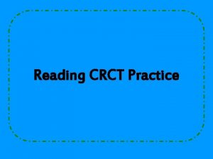 Crct practice
