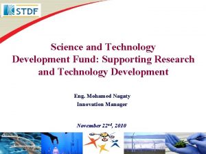 Science and Technology Development Fund Supporting Research and