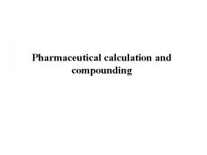 Fundamentals of pharmaceutical calculations