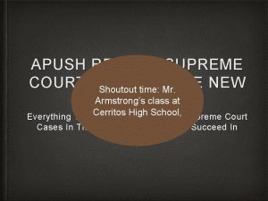 APUSH REVIEW SUPREME COURT CASES IN THE NEW