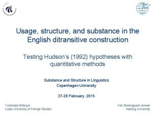 Usage structure and substance in the English ditransitive
