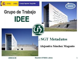 Consejo Superior Geogrfico IDEE q SGT Metadatos Alejandra