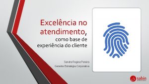 Excelncia no atendimento como base de experincia do